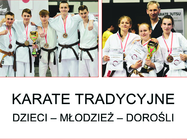 Grafika naboru z dwoma zdjęciami medalistów - pięciu chłopców z medalami i pucharem oraz trzy zawodniczki z dyplomami i pucharem obok trenera - pod nimi napis „Karate tradycyjne: dzieci - młodzież - dorośli”