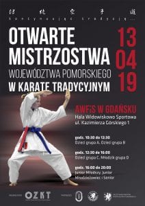 Plakat Otwartych Mistrzostw Województwa Pomorskiego w Karate Tradycyjnym 13 kwietnia 2019 w hali AWFiS w Gdańsku przy ul. Kazimierza Górskiego 1, z rozpiską godzin dla grup dzieci, młodzików i seniorów